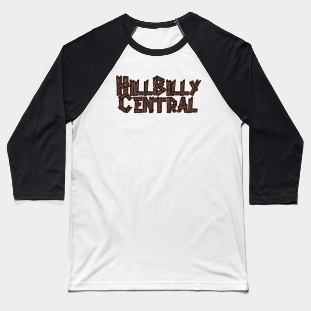 HillBilly Central Baseball T-Shirt by Small Batch Network